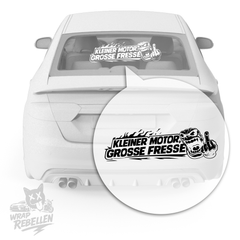 Kleiner Motor, große Fresse – Heckscheibenaufkleber