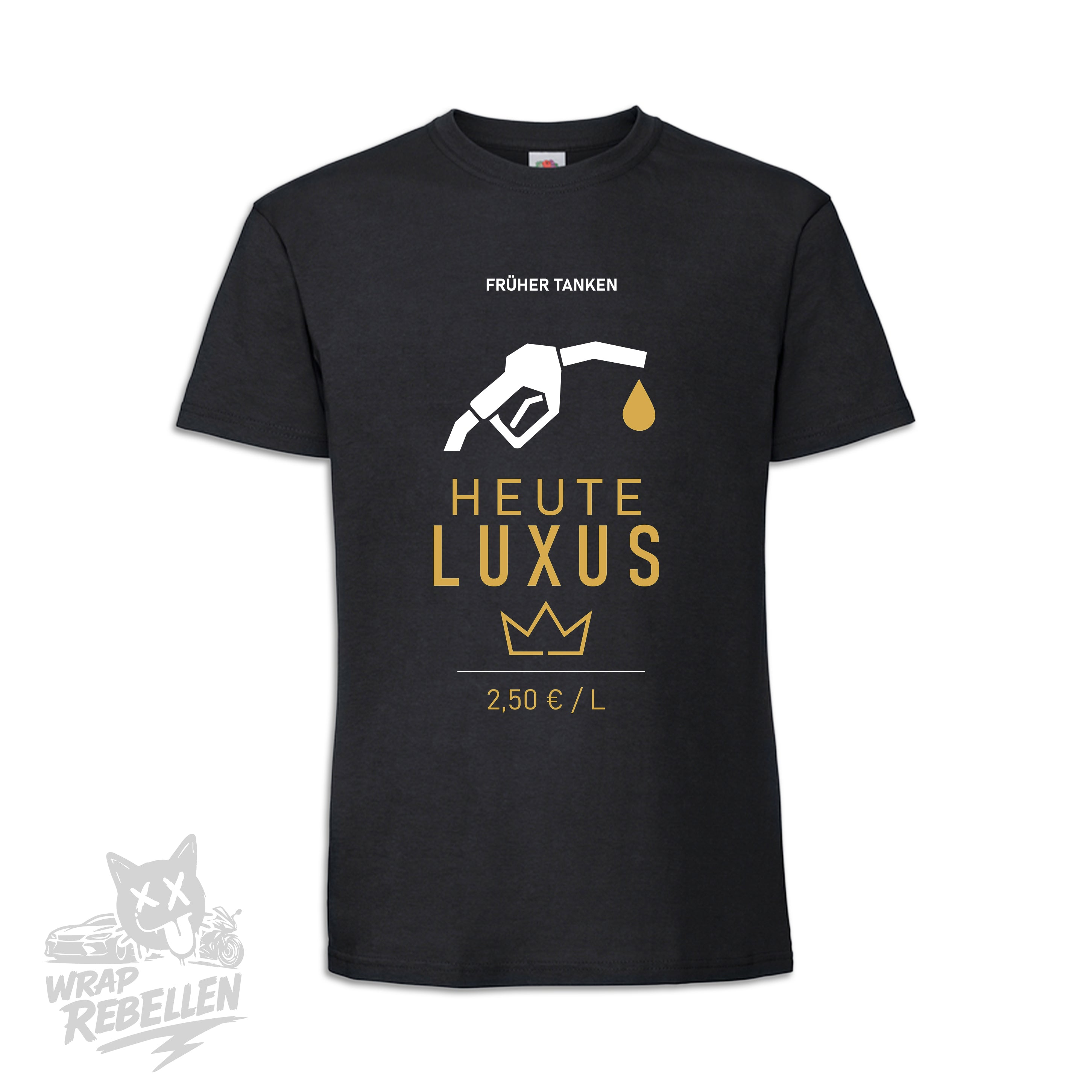 Früher Tanken – Heute Luxus | Spritpreis Statement Shirt